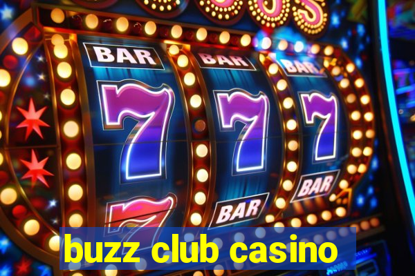 buzz club casino