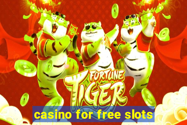 casino for free slots