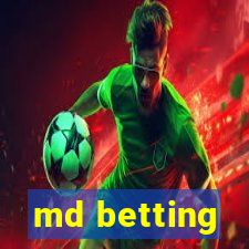 md betting