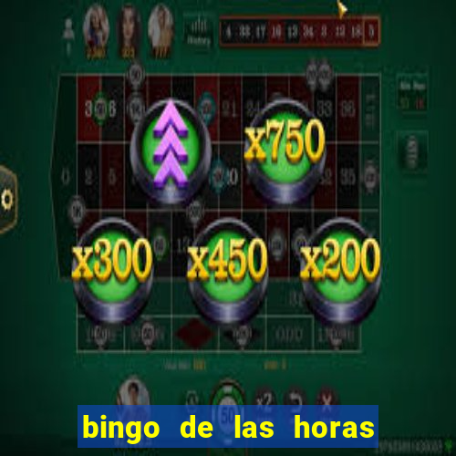 bingo de las horas para imprimir