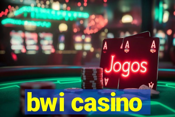 bwi casino