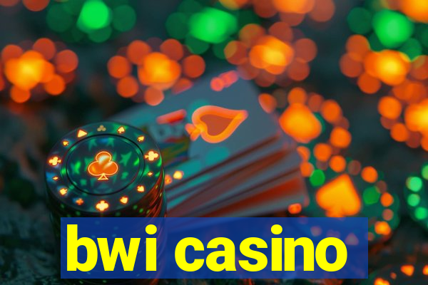 bwi casino