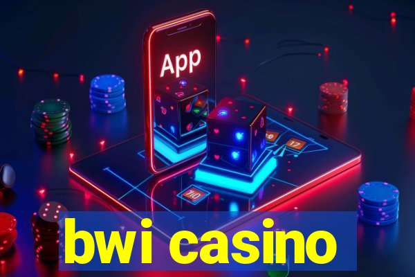 bwi casino