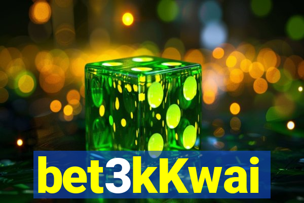 bet3kKwai