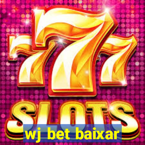 wj bet baixar