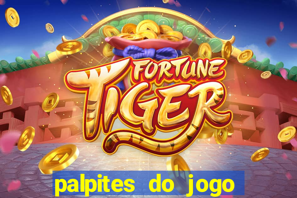 palpites do jogo aberto de hoje