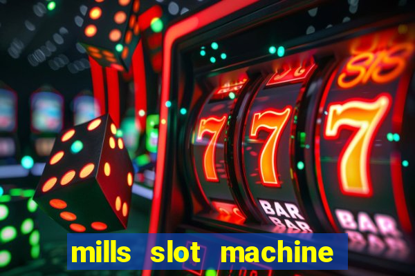 mills slot machine for sale