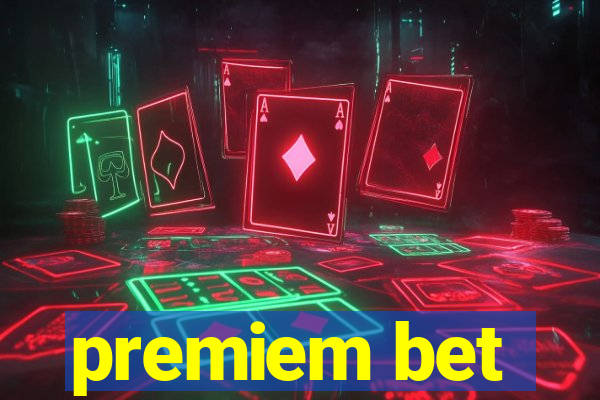 premiem bet