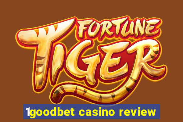 1goodbet casino review