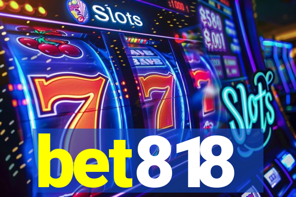 bet818