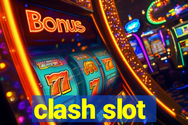 clash slot