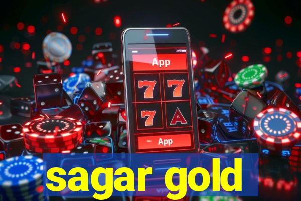 sagar gold