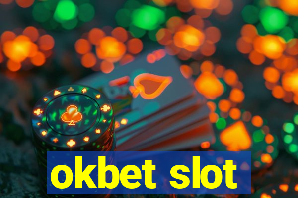 okbet slot