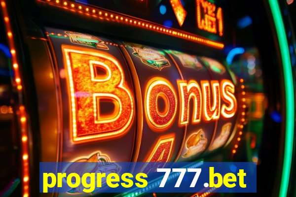 progress 777.bet