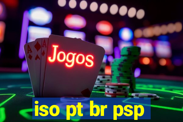 iso pt br psp