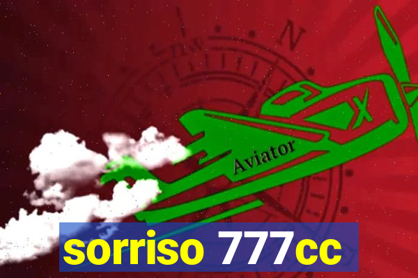 sorriso 777cc