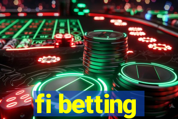 fi betting