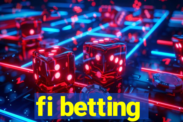 fi betting