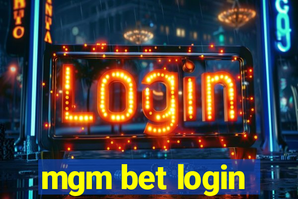 mgm bet login