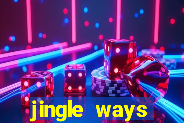 jingle ways megaways slot