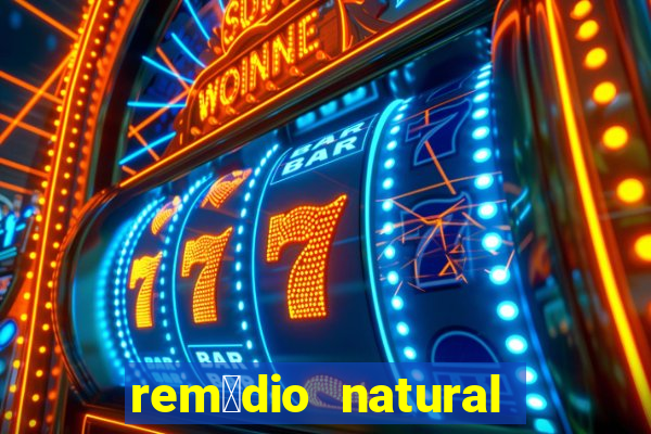 rem茅dio natural para diab茅tico