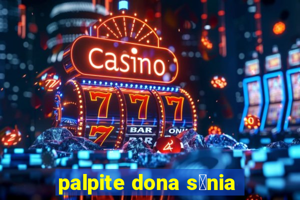 palpite dona s么nia