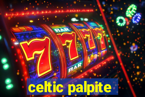 celtic palpite