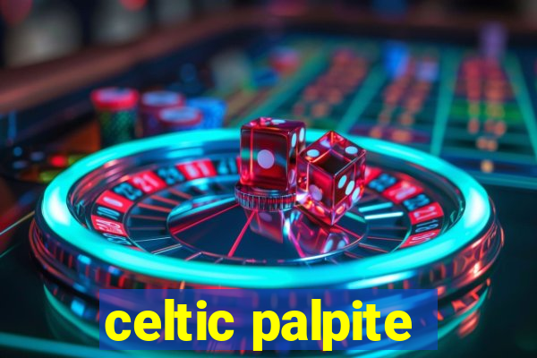 celtic palpite