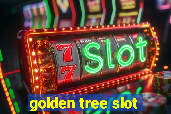 golden tree slot