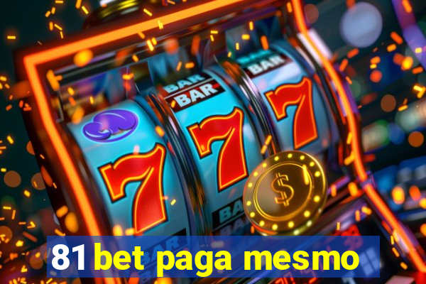 81 bet paga mesmo