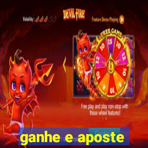 ganhe e aposte