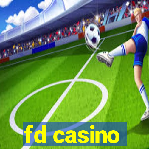 fd casino