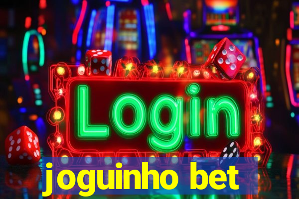 joguinho bet