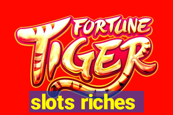 slots riches