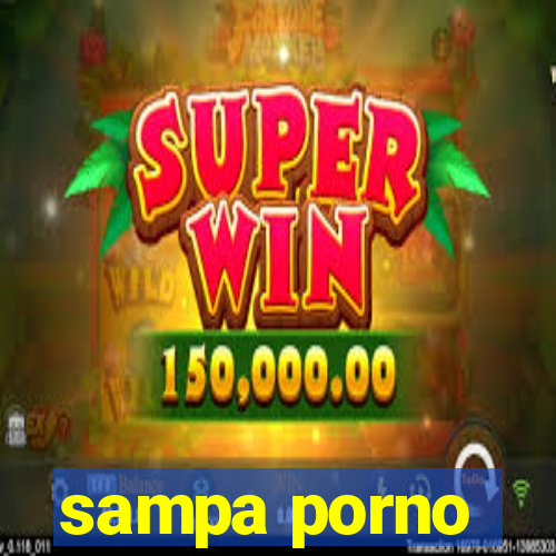 sampa porno