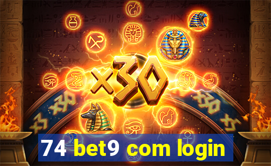 74 bet9 com login