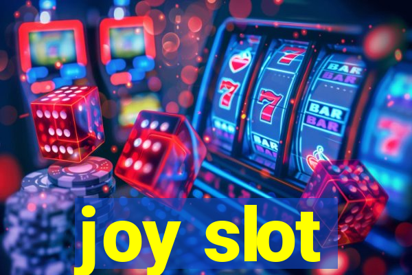 joy slot