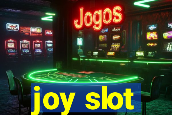 joy slot