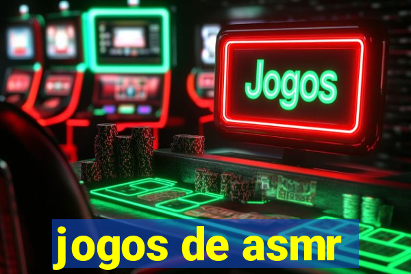 jogos de asmr