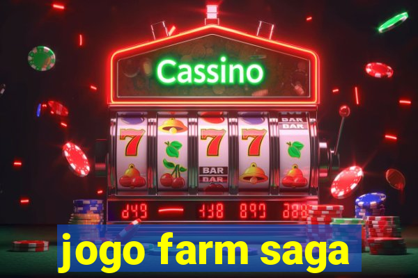 jogo farm saga