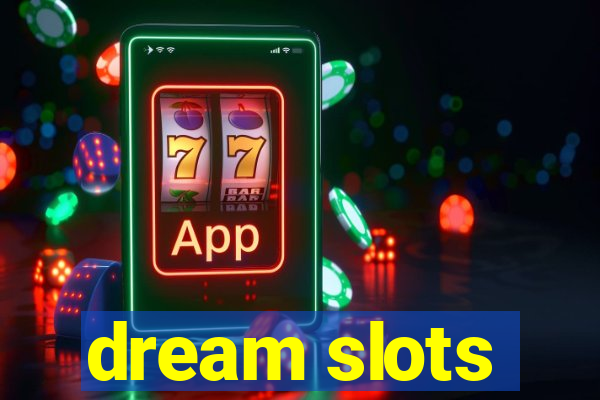 dream slots