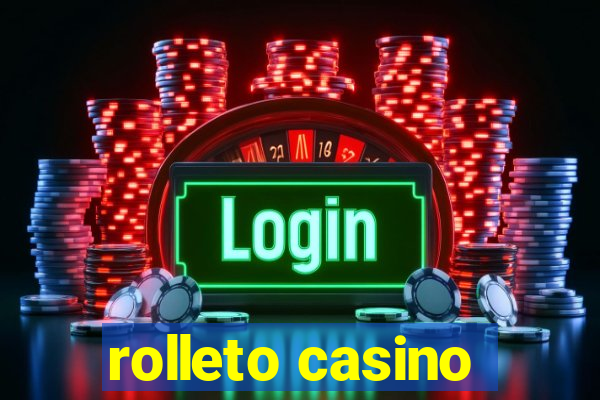 rolleto casino