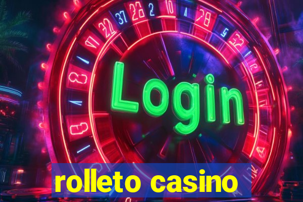 rolleto casino