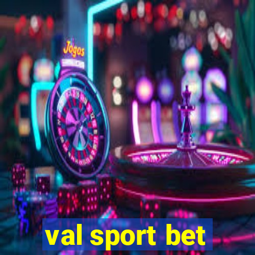 val sport bet