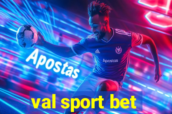 val sport bet