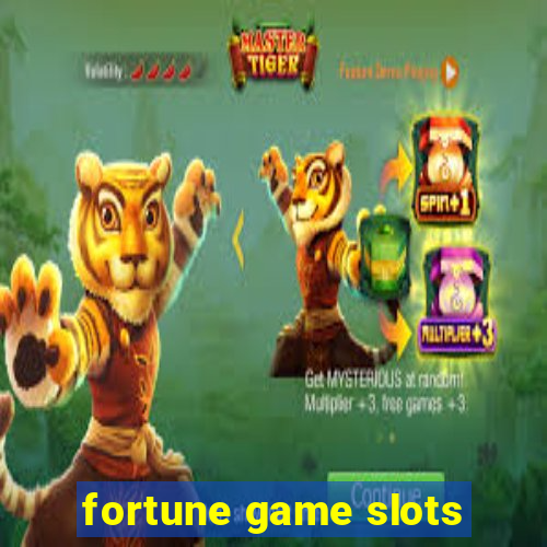 fortune game slots