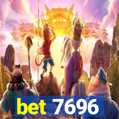 bet 7696