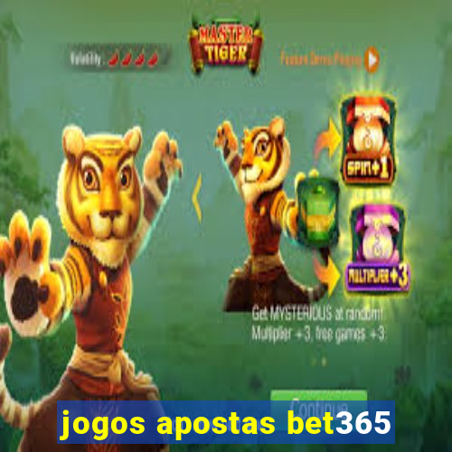 jogos apostas bet365