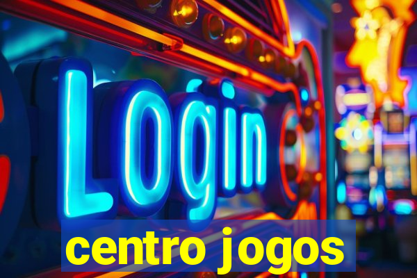 centro jogos