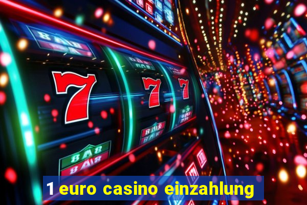 1 euro casino einzahlung